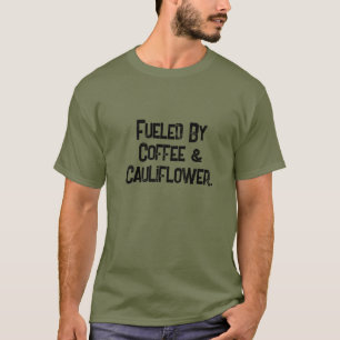 Camiseta Legal Funny Alimentado por Café e Couve-Mãos