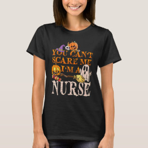 Camiseta Legal Halloween Você não me assusta Eu sou enferme