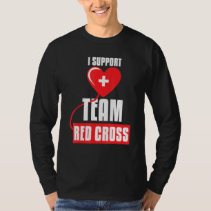 Camiseta Legal I Support Team Red Cross Caring Red Cross Ac