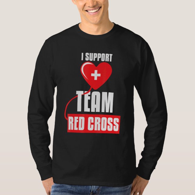 Camiseta Legal I Support Team Red Cross Caring Red Cross Ac (Frente)