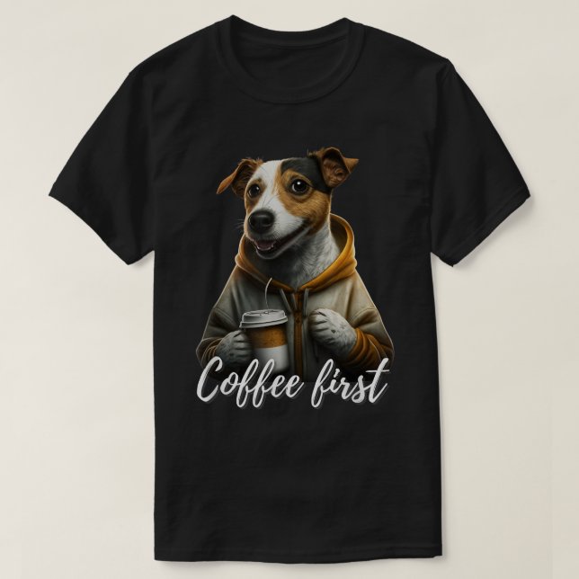 Camiseta Legal Jack Russel Terrier com café e dizendo (Frente do Design)