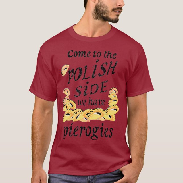 Camiseta Legal lado polonês Pierogies Funny Pierogi Comida (Frente)
