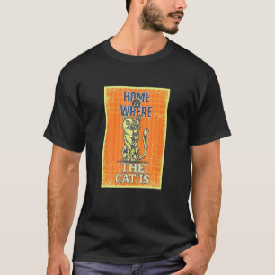 Camiseta Legal Lar É Onde O Gato Está Ext Trabalho de arte