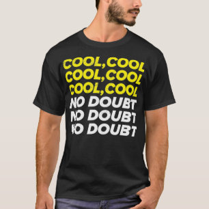 Camiseta Legal Legal sem dúvida Engraçado Noice Brooklyn Gi