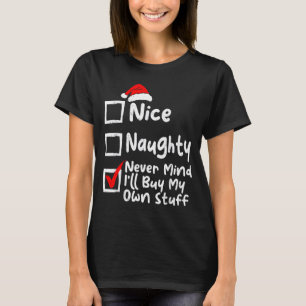 Camiseta Legal Levado Não Me Importa Vou Comprar Minhas Coi