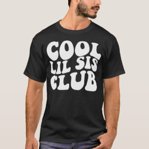 Camiseta Legal Lil Sis Club