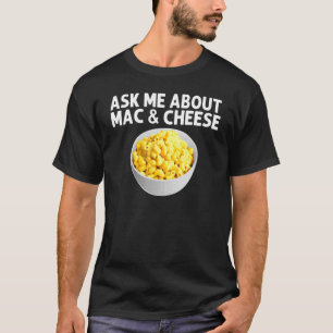 Camiseta Legal Mac E Queijo Para Homens Comidas De Macaroni