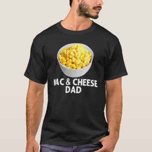 Camiseta Legal Mac E Queijo Para Pai Papá Macaroni Comida T