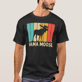 Camiseta Legal Moose Para Mulheres Mãe Moose Alaska Moose E