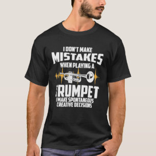 Camiseta Legal Não Começo Erros De Trompete Engraçado