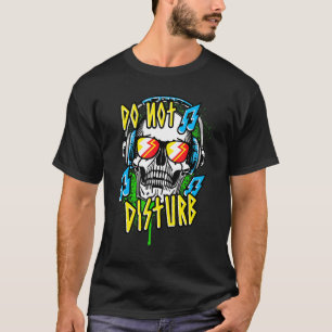 Camiseta Legal Não Incomodar Ouvindo Músicos De Crânio