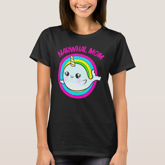 Camiseta Legal Narwhat Para Mãe Mãe Rainbow Tusk Sea Unico (Frente)
