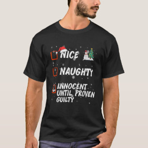 Camiseta Legal Nice Naughty inocente até que se prove o con