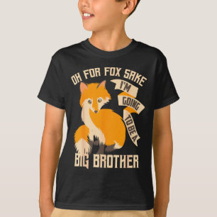 Camiseta Legal Nossa Que Coisa Eu Vou Ser Um Irmão Mais Vel