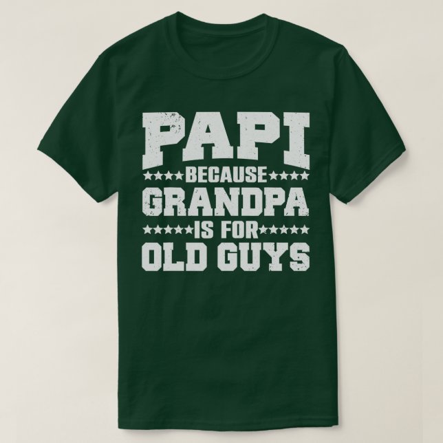 Camiseta Legal Papi Design para Papi Men Avô Fathe (Frente do Design)