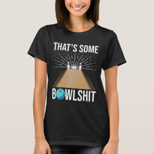 Camiseta Legal Que é um presente de Boliche Engraçado para