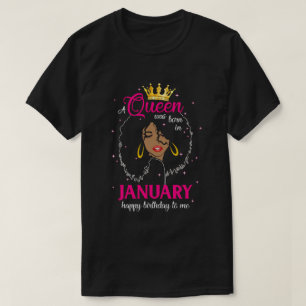 Camiseta Legal Rainha Foi Nascer Em Janeiro Feliz Aniversár