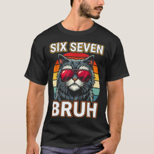 Camiseta Legal Retro Seis Sete Bruh Gato Óculos de Sol Meme