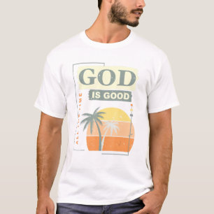 Camiseta Legal Retron Christian Dizendo Que Deus É Bom Todo