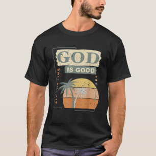 Camiseta Legal Retron Christian Dizendo Que Deus É Bom Todo