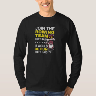 Camiseta Legal Rower Junta-Se À Equipe De Remoção Que Disse