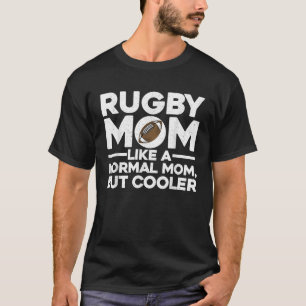 Camiseta Legal Rugby Mãe Para Mulheres Mãe Jogadora De Rugb