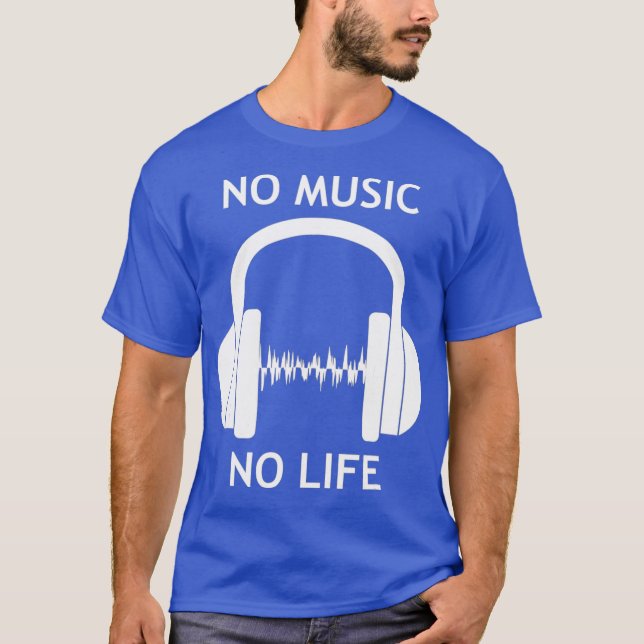 Camiseta Legal sem música sem vida Fones de ouvido DJ pulsa (Frente)
