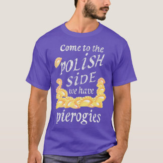 Camiseta Legal Side Polonês Pierogies Funny Pierogi Comida