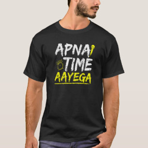Camiseta Legal Slogan Hindi, Apna Time Aayega