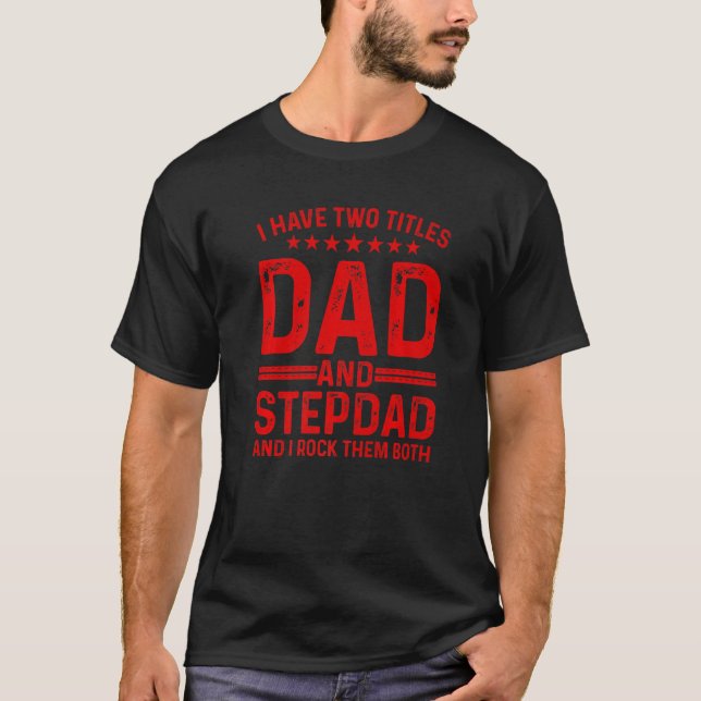 Camiseta Legal Stepdad Para O Pai Pai Stepdad Pai Bo (Frente)