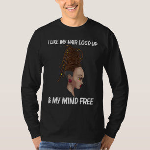 Camiseta Legal Travas Para Mulheres Bloqueadas Dreadlocks D