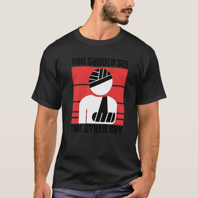 Camiseta Legal Você Deveria Ver O Outro Braço Quebrado Engr (Frente)