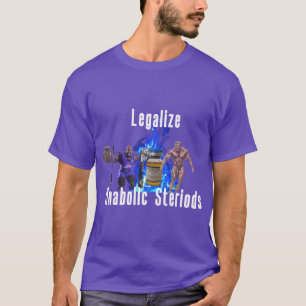 Camiseta Legalize Esteroides Anabólicos retro