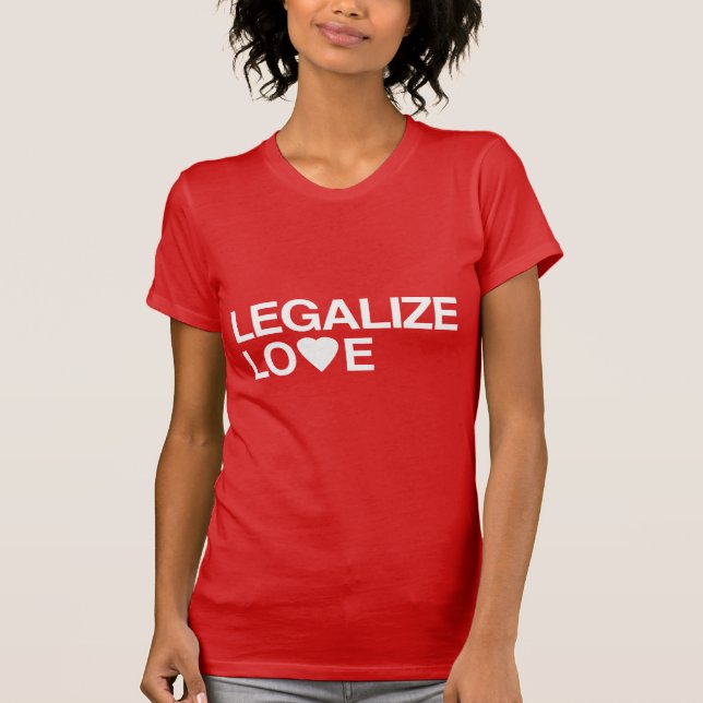 CAMISETA LEGALIZE O AMOR (Frente)