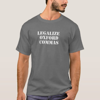 Camiseta Legalize Oxford Commas! Encantado Escrevendo Minim