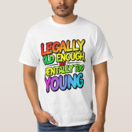 Camiseta Legally old enough