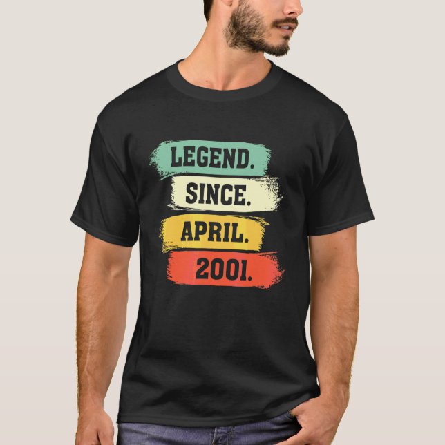 Camiseta Legend Since April 2001 U2013 Happy Birthday (Frente)
