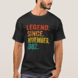 Camiseta Legend Since November 1982 40Th Birthday Retro 40<br><div class="desc">Legend Since November 1982 40Th Birthday Retro 40</div>