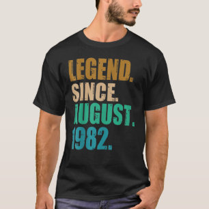Camiseta Legenda De 40 Anos Desde Agosto De 1982 40º Nascim