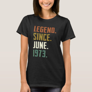 Camiseta Legenda De 49 Anos Desde Junho De 1973 49º Anivers