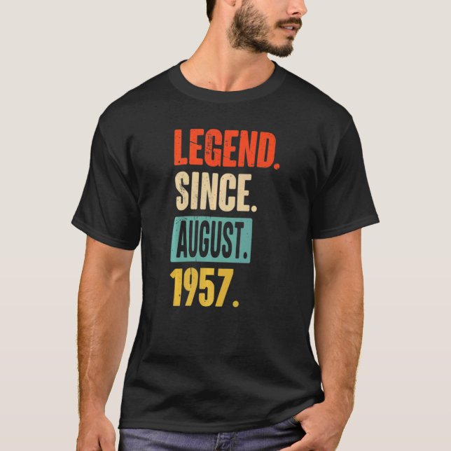 Camiseta Legenda De 65 Anos Desde Agosto De 1957 65º Nascim (Frente)