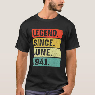 Camiseta Legenda De 81 Anos Desde Junho De 1941 81rua Anive