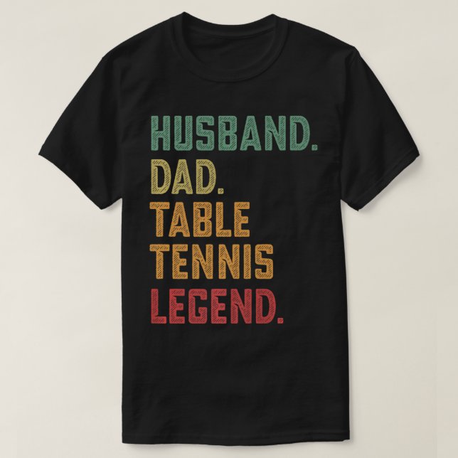 Camiseta Legenda de Tênis Mesa do marido (Frente do Design)