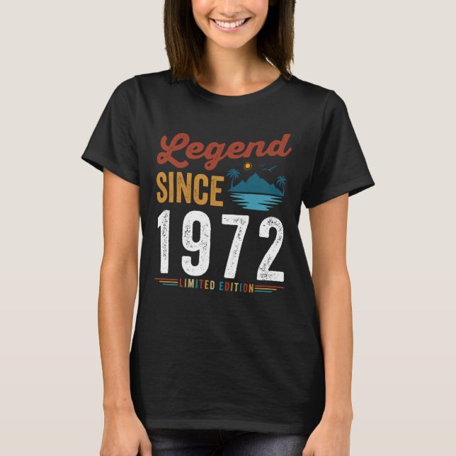 Camiseta Legenda Desde 1972 Aniversário Retro Vintage (Frente)