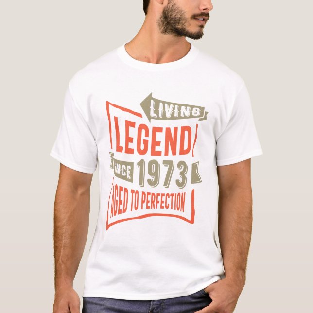 Camiseta Legenda desde 1973 Presente de Aniversário (Frente)