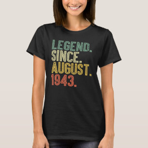 Camiseta Legenda Desde Agosto De 1943 79º Aniversário 79 An