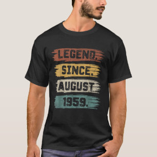 Camiseta Legenda desde agosto de 1959 63 Anos 63 Anos Nasci