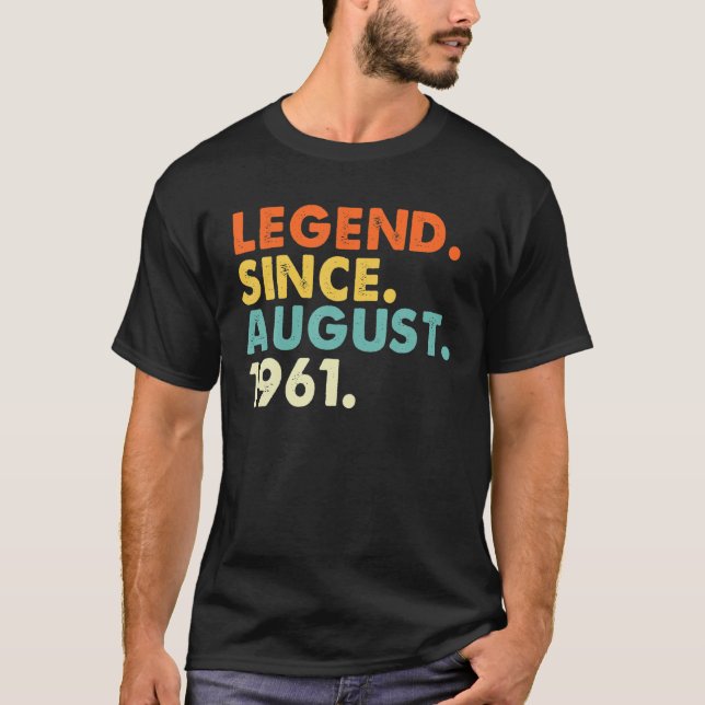 Camiseta Legenda Desde Agosto De 1961 Aniversário De 60 Ano (Frente)