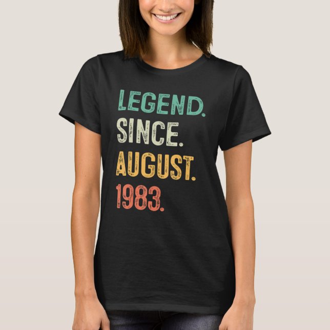 Camiseta Legenda Desde Agosto De 1983 aniversário de 40 ano (Frente)