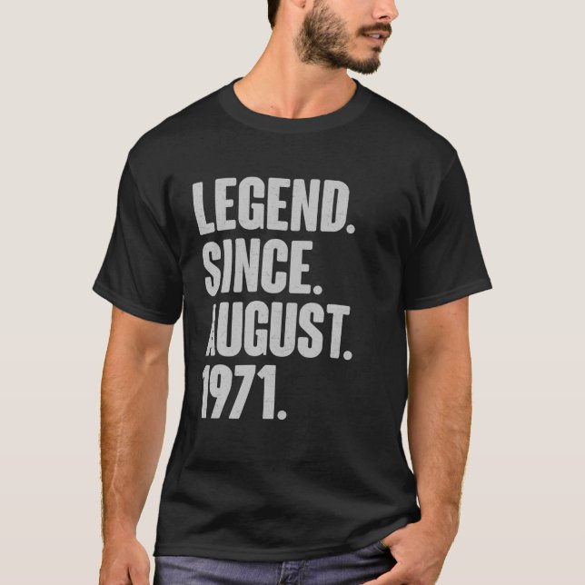Camiseta Legenda Desde Aniversário De Agosto De 1971 - Pres (Frente)